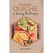 The Ultimate Quiche & Savory Pie Recipes