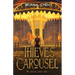 The Thieves' Carousel