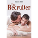 The Recruiter: Gay Romance Erotica