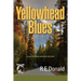Yellowhead Blues: A Hunter Rayne Highway Mystery