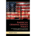 American Criminal Justice Policy: An Evaluation Approach to Increasing Accountability and Effectiveness