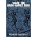 'Ware the Dark-Haired Man: The Hieromonk's Tale, Book Three