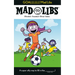 Goallllll! Mad Libs: World's Greatest Word Game about Soccer