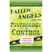 Fallen Angels and the Psychology of Control
