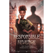 Responsible Revenge