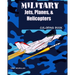 Military Jets, Planes, & Helicopters: Coloring Book