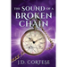 The Sound of a Broken Chain