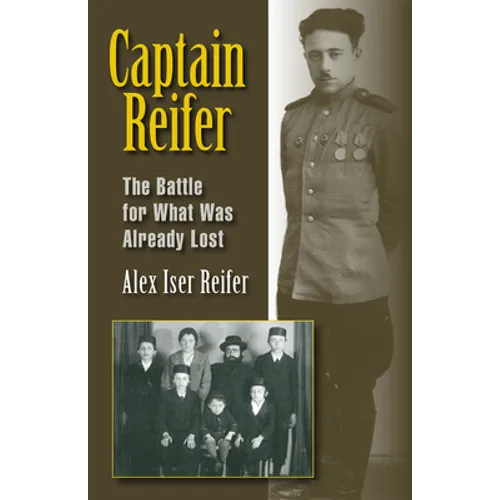 Captain Reifer: The Battle for What Was Already Lost