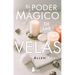 Poder Mágico de Las Velas, El