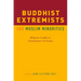 Buddhist Extremists and Muslim Minorities: Religious Conflict in Contemporary Sri Lanka