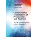 Congressional Expectations of Presidential Self-Restraint
