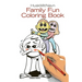 The Family Fun Coloring Book