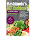 Hashimoto's Diet Cookbook For The Newly Diagnosed: The Latest Powerful Recipes For Thyroid Healing And Eliminate Toxins With Healthy Meals To Boost th