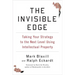 The Invisible Edge: Taking Your Strategy to the Next Level Using Intellectual Property