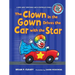 The Clown in the Gown Drives the Car with the Star: A Book about Diphthongs and R-Controlled Vowels