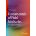 Fundamentals of Fluid Mechanics: For Scientists and Engineers