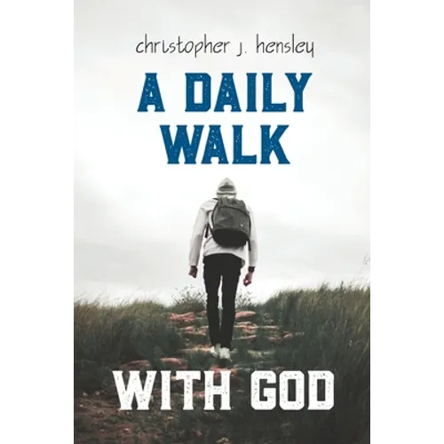 A Daily Walk with God