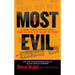 Most Evil: Avenger, Zodiac, and the Further Serial Murders of Dr. George Hill Hodel