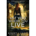 Hit You Where You Live