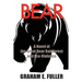 Bear: A Novel of the Great Bear Rainforest and Eco-Violence