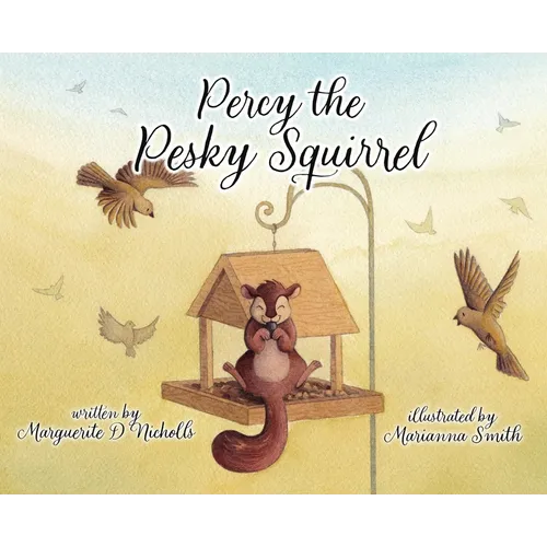 Percy the Pesky Squirrel