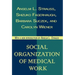Social Organization of Medical Work