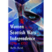 Women in the Scottish Wars of Independence 1296-1357