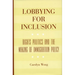 Lobbying for Inclusion: Rights Politics and the Making of Immigration Policy