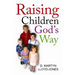 Raising Children God's Way