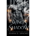 Wings of Shadow: A Dragon Shifter Mafia Romance