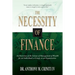 The Necessity of Finance: An Overview of the Science of Management of Wealth for an Individual, a Group, or an Organization