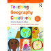 Teaching Geography Creatively