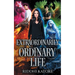 Extraordinarily Ordinary Life