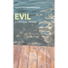 Evil: A Critical Primer