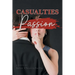 Casualties of Passion