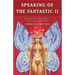 Speaking of the Fantastic II
