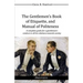 The Gentlemen's Book of Etiquette, and Manual of Politeness