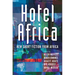 Hotel Africa: New Short Fiction from Africa
