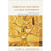 Christian Doctrine and the Old Testament: Theology in the Service of Biblical Exegesis