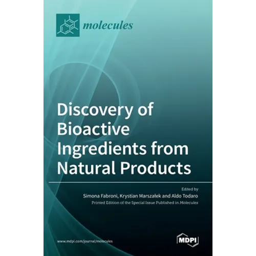 Discovery of Bioactive Ingredients from Natural Products