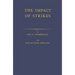 The Impact of Strikes: Their Social and Economic Costs