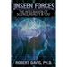 Unseen Forces: The Integration of Science, Reality and You