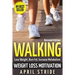 Walking: Weight Loss Motivation: Lose Weight, Burn Fat & Increase Metabolism