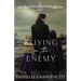 Relying on the Enemy
