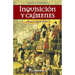 Inquisicion y crimenes: Prologo de Mauricio Carrera