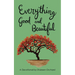 Everything Good and Beautiful: A Devotional