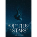Of the Stars