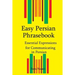 Easy Persian Phrasebook: Essential Expressions for Communicating in Persian