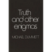 Truth and Other Enigmas