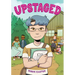 Upstaged (a Graphic Novel)